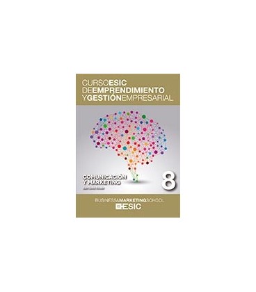 COMUNICACION Y MARKETING 08 CURSO ESIC DE EMPRENDIMIENTO Y GESTION