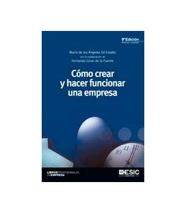 COMO CREAR Y HACER FUNCIONAR UNA EMPRESA 9 ED