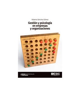 GESTION Y PSICOLOGIA EN EMPRESAS Y ORGANIZACIONES