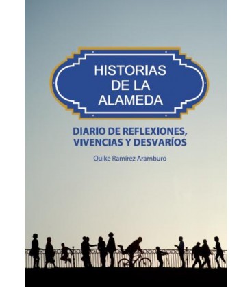 HISTORIAS DE LA ALAMEDA