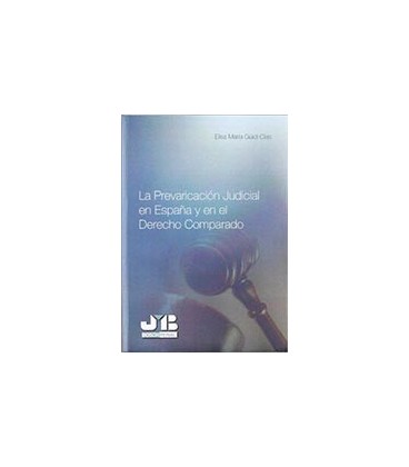 PREVARICACION JUDICIAL EN ESPAÑA