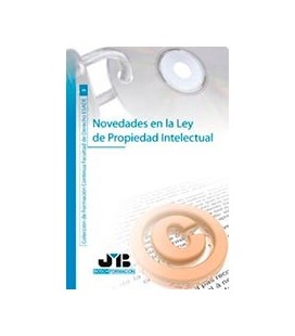 NOVEDADES EN LA LEY PROPIEDAD INTELECTUA