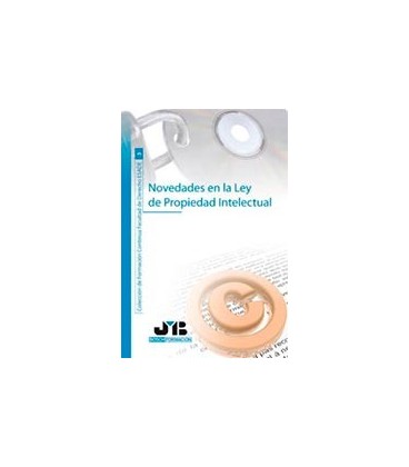 NOVEDADES EN LA LEY PROPIEDAD INTELECTUA