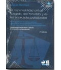 RESPONSABILIDAD CIVIL DEL ABOGADO DEL PROCURADOR Y DE SUS SOCIEDADES