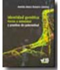 IDENTIDAD GENETICA FRENTE A INTIMIDAD