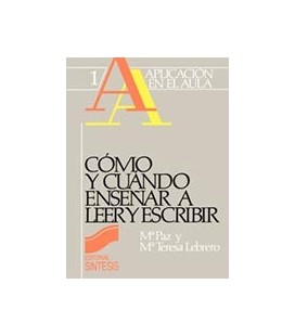 COMO Y CUANDO ENSEÑAR A LEER Y ESCRIBIR