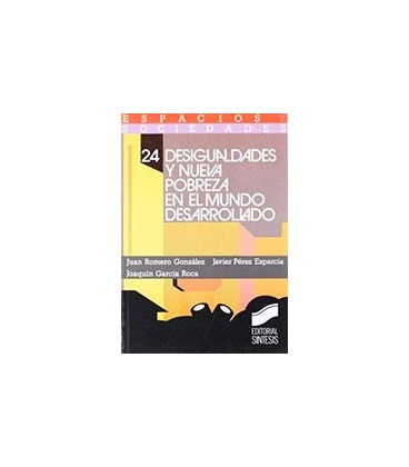 DESIGUALDADES Y NUEVA POBREZA