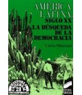 AMERICA LATINA SIGLO XX BUSQUEDA DEMOCRACIA