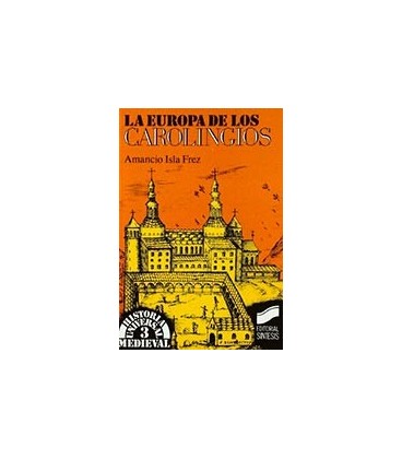 EUROPA DE LOS CAROLINGIOS
