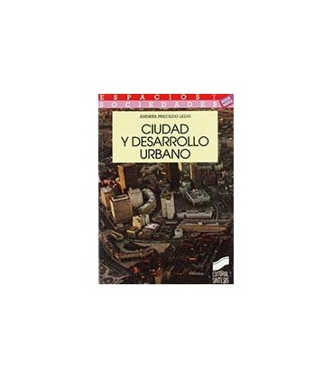 CIUDAD Y DESARROLLO URBANO