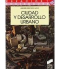 CIUDAD Y DESARROLLO URBANO