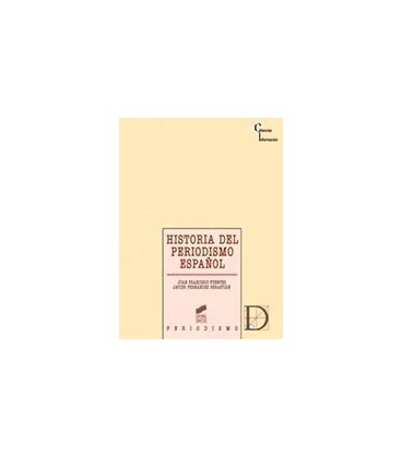 HISTORIA DEL PERIODISMO ESPAÑOL