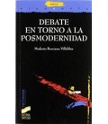 DEBATE EN TORNO POSTMODERNIDAD