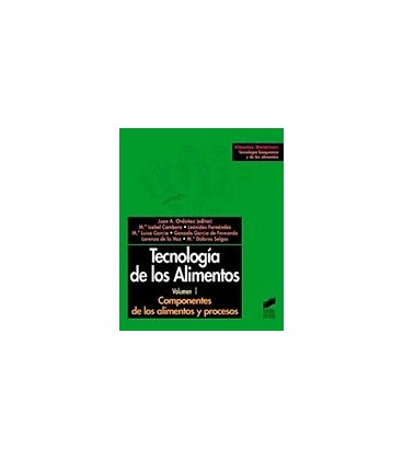 TECNOLOGIA DE LOS ALIMENTOS VOL I COMPONENTES DE LOS ALIMENTOS