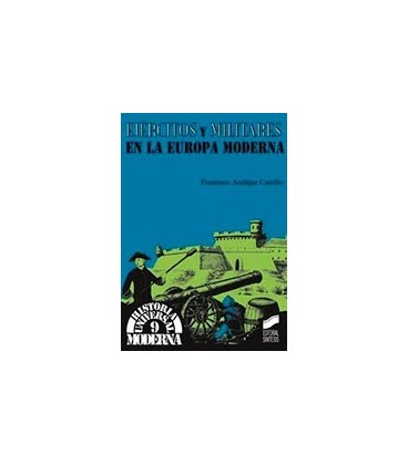 EJERCITOS Y MILITARES EUROPA MODERNA