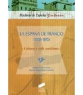 ESPAÑA DE FRANCO 1939 75 CULTURA Y