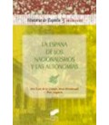 ESPAÑA DE LOS NACIONALISMOS Y AUTONOMIAS