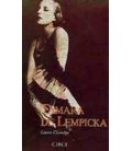 TAMARA DE LEMPICKA UNA VIDA DE DECO Y DECADENCIA