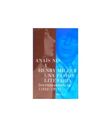 PASION LITERARIA ANAIS NIN MILLER