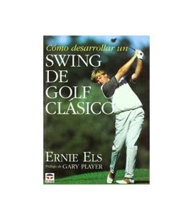 COMO DESARROLLAR UN SWING DE GOLF CLASIC