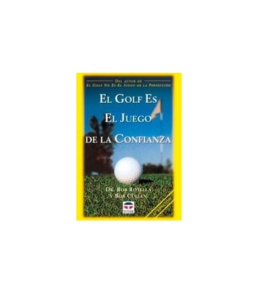 GOLF ES EL JUEGO DE LA CONFIANZA