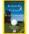 GOLF ES EL JUEGO DE LA CONFIANZA