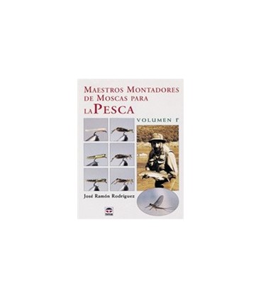 MAESTROS MONTADORES MOSCAS VOL 1