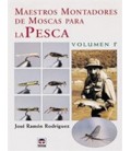 MAESTROS MONTADORES MOSCAS VOL 1