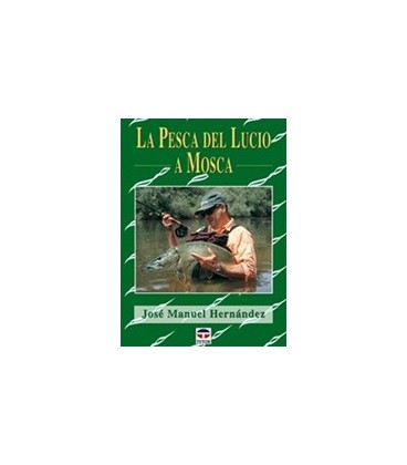 PESCA DEL LUCIO A MOSCA