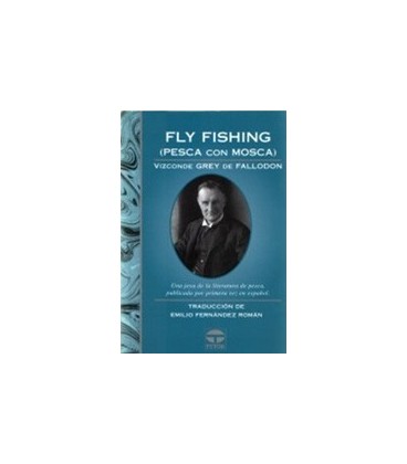 FLY FISHING (PESCA CON MOSCA)
