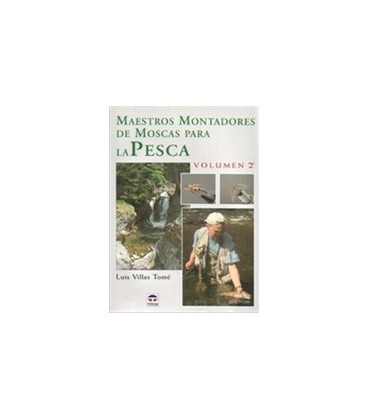 MAESTROS MONTADORES MOSCAS VOL 2