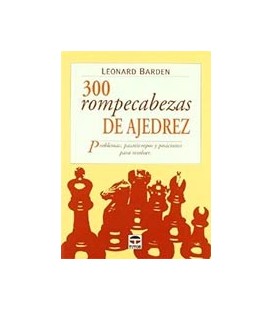 300 ROMPECABEZAS DE AJEDREZ