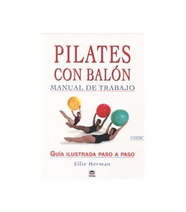 PILATES CON BALON MANUAL DE TRABAJO 2ED