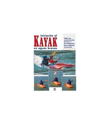 INICIACION AL KAYAK AGUAS BRAVAS