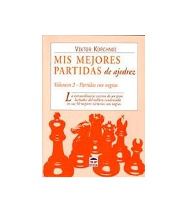 MIS MEJORES PARTIDAS AJEDREZ VOL 2