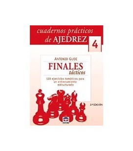 CUADERNOS PRACTICOS DE AJEDREZ 4 FINALES TACTICOS