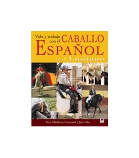 VIDA Y TRABAJO CON EL CABALLO ESPAÑOL