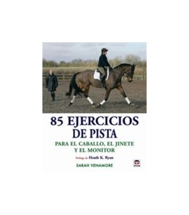 85 EJERCICIOS DE PISTA PARA CABALLO JINETE Y MONITOR