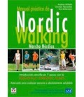 MANUAL PRACTICO DE NORDIC WALKING MARCHA NORDICA