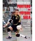 TECNICA INDIVIDUAL PORTERO DE FUTBOL SALA