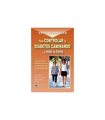 GUIA DE BOLSILLO PARA CONTROLAR LA DIABETES CAMINANDO