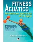 FITNESS ACUATICO FANTASTICOS EJERCICIOS EN EL AGUA