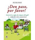DEN PASO POR FAVOR