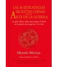 36 ESTRATEGIAS SECRETAS CHINAS EN EL ARTE DE LA GUERRA