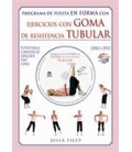 EJERCICIOS CON GOMA DE RESISTENCIA TUBULAR