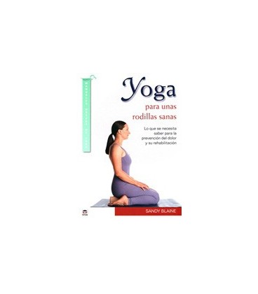 YOGA PARA UNAS RODILLAS SANAS