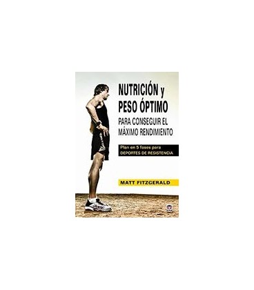 NUTRICION Y PESO OPTIMO PARA CONSEGUIR EL MAXIMO RENDIMIENTO