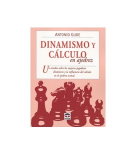 DINAMISMO Y CALCULO EN AJEDREZ
