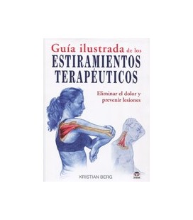 GUIA ILUSTRADA DE LOS ESTIRAMIENTOS TERAPEUTICOS