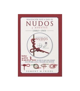 REALIZACION PASO A PASO DE NUDOS Y AJUSTES LIBRO + DVD
